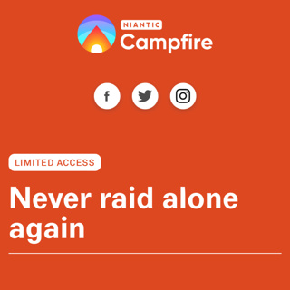 Episode 96 - Never raid alone again/The tale of Niantic Campfire