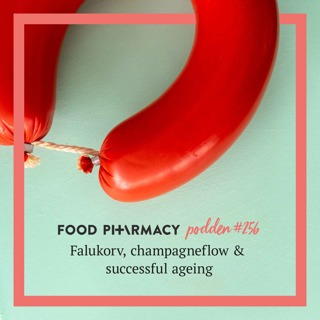 256. Falukorv, champagneflow och successful ageing