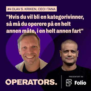 #4 Playbooken som skapte en venteliste på 160.000 brukere, hvordan Saas-ledere bør rigge AI-strategien og hvorfor pivotere et produkt brukerne elsker. Med Olav S. Kriken i Tana.