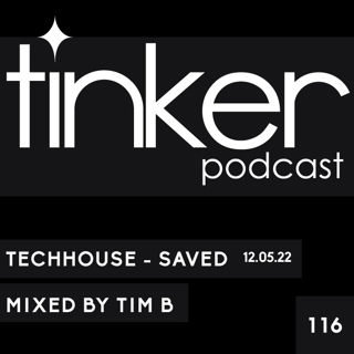 TP 116 - Tech House & Techno - Tim B