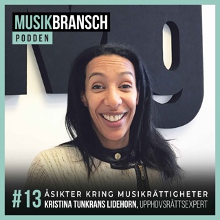 13. Åsikter kring musikrättigheter - Kristina Tunkrans Lidehorn, Upphovsrättsexpert