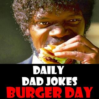 National Hamburger Day! 39 bun filled dad jokes! 28 May 2026