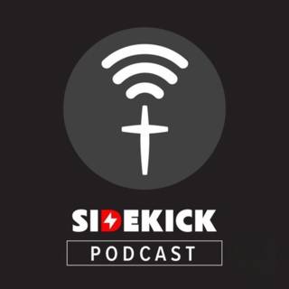 The Sidekick Podcast