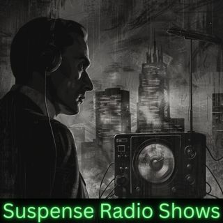 Suspense Radio Shows Collection