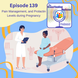 Pain Management, and Prolactin Levels during Pregnancy