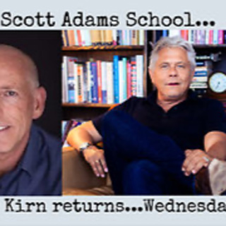 The Scott Adams School - 04/29/26 WALTER KIRN Joins the Home Team
