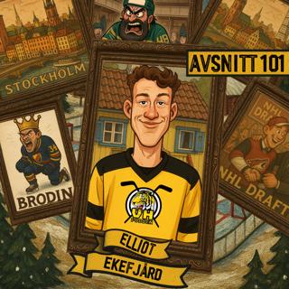 Avsnitt 101 "Elliot Ekefjärd"