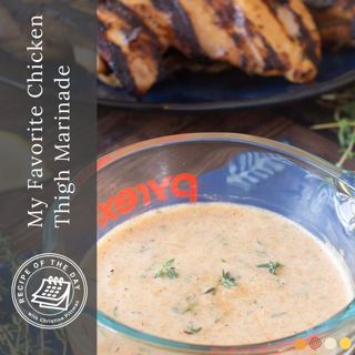 My Favorite Chicken Thigh Marinade