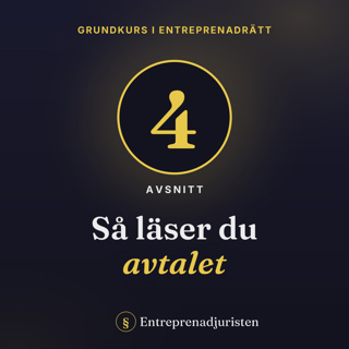 Entreprenadrätt – grundkurs | Avsnitt 4: Kontraktshandlingarna – hur läser man entreprenadavtalet?