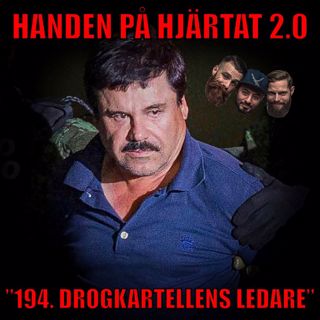 ”194. DROGKARTELLENS LEDARE”
