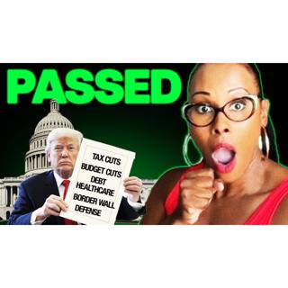 Trump’s ‘Big, Beautiful Bill’ Just Passed- What’s Inside Will Shock You