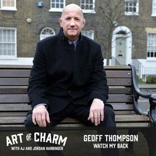 387: Geoff Thompson | Watch My Back