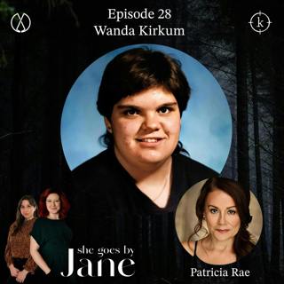 28: episode 28: Wanda Kirkum with guest reader Patricia Rae
