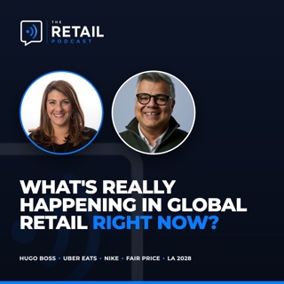 What's Really Happening in Global Retail Right Now? Hugo Boss, Uber Eats, Nike, Fair Price & LA 2028