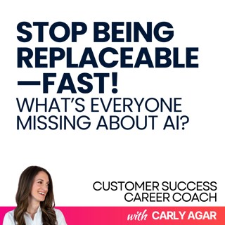 95. Two Ways to Use AI to Level Up as a Customer Success Manager