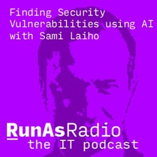 Finding Security Vulnerabilities using AI with Sami Laiho