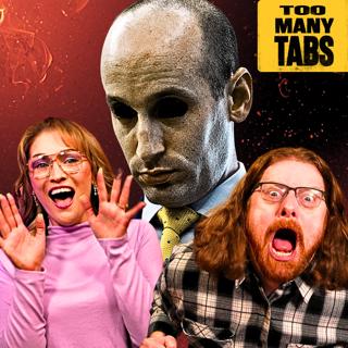 Birth of a Monster: Stephen Miller | TMT 174