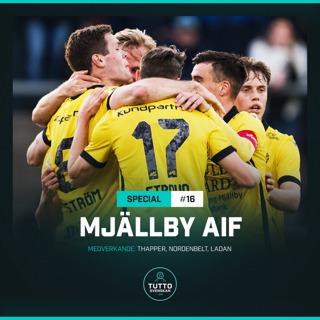 Lagspecial #16 - Mjällby AIF