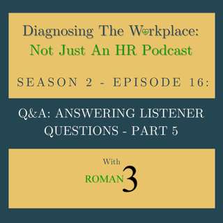 Employee Recognition, Culture Initiatives, Advice For New Managers - Answering Listener Questions
