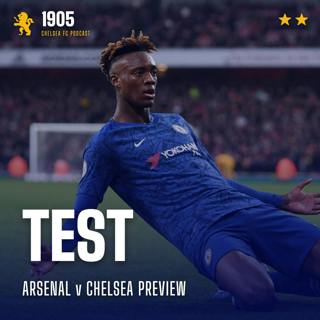 Arsenal v Chelsea Preview | Test