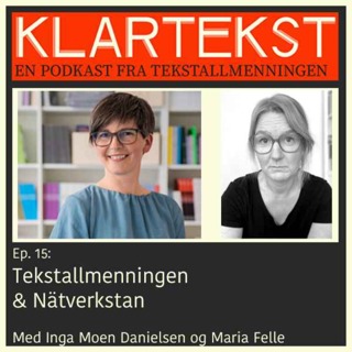 Ep. 15: Tekstallmenningen & Nätverkstan