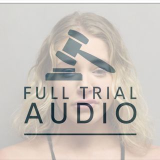 Full Trial Audio: OnlyFans Model Murder - Courtney Clenney