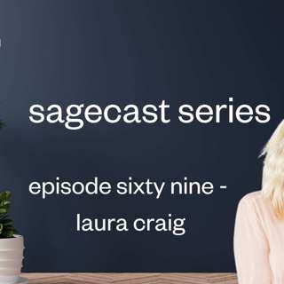 scalr sagecast - #69 - Laura Craig - Why Most Businesses Get Marketing Completely Wrong.