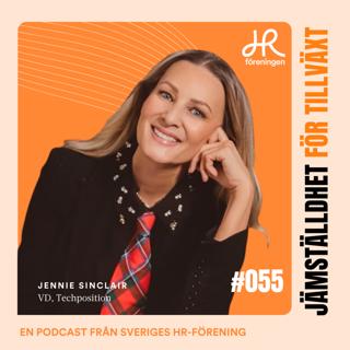 55. Gäst Jennie Sinclair – Om ägande och framtidens möjligheter