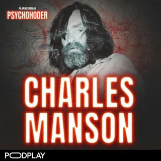 GJENHØR: Charles Manson - sektlederen bak Helter Skelter-drapene