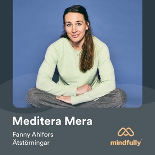 Fanny Ahlfors - Om meditation & en sund kropp