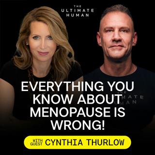 207. Cynthia Thurlow: On Women’s Health, Intermittent Fasting, Protein Intake & Hormone Therapy