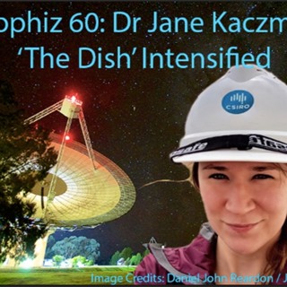 Astrophiz60-Dr Jane Kaczmarek
