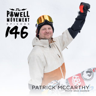 TPM Episode 146: Patrick McCarthy, Pro Snowboarder, TM