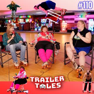 The Skating Rink Episode | Trailer Tales w/ Trailer Trash Tammy, Dave & Crystal | Ep 110