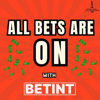All Bets Are On w Betint