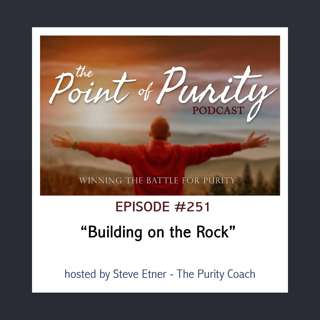 Building on the Rock - #251