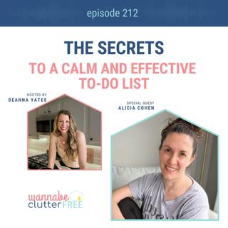 Ep 212: The Secrets to a Calm and Effective To-Do List with Alicia Cohen