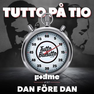 Tutto på tio – Dan före dan
