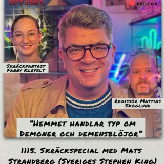 1115. DEL 2: Skräckspecial med Mats Strandberg (Sveriges Stephen King)