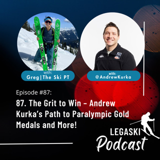 87. The Grit to Win – Andrew Kurka’s Path to Paralympic Gold Medals and More!