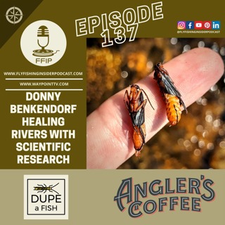 Fly Fishing Conservation is Healing Rivers with Scientific Research