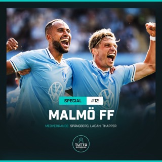 Lagspecial #12 - Malmö FF