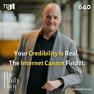 640 - Your Credibility Is Real. The Internet Cannot Find It.