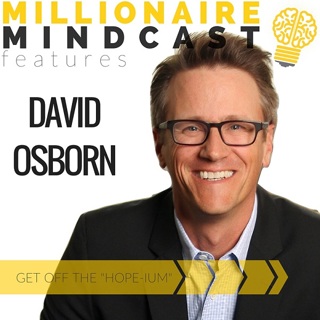 001: Get Off The "Hope-ium" | David Osborn