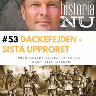 Dackefejden blev det sista stora bondeupproret i Sverige