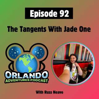 Episode 92 - The Tangents With Jade One