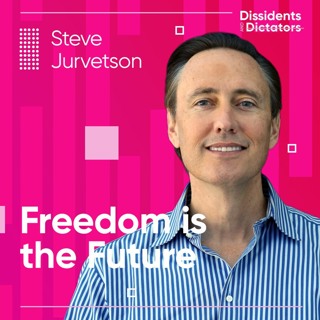 Freedom is the Future, Steve Jurvetson