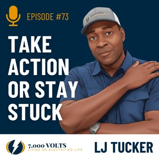 Episode 73 - Take Action Or Stay Stuck