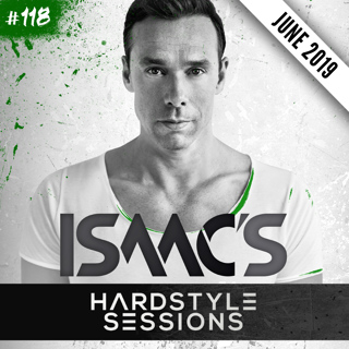 Isaac's Hardstyle Sessions #118 (JUNE 2019)