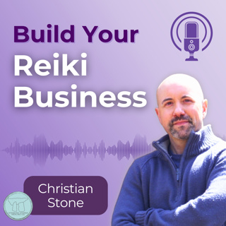 Build Your Reiki Business Podcast #5: Considering Your Reiki Business Name